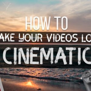 Create a cinematic video